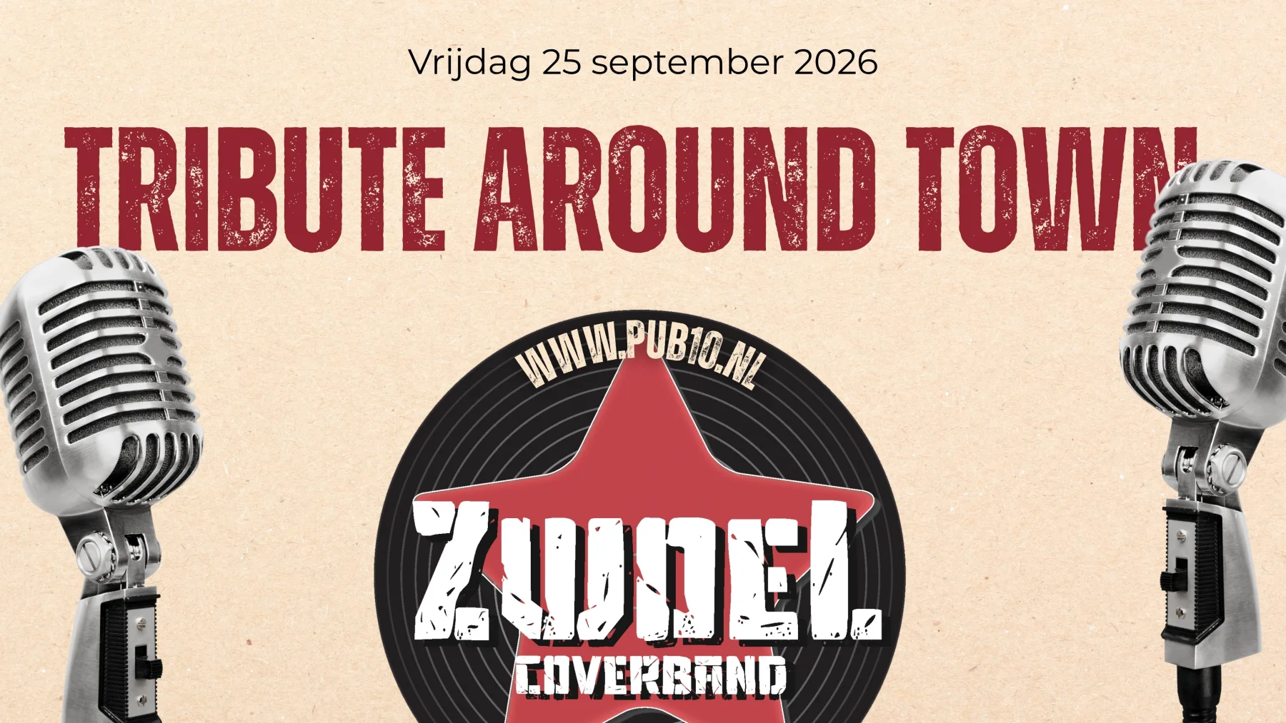Tribute Around Town @ Pub10 met Zwoel